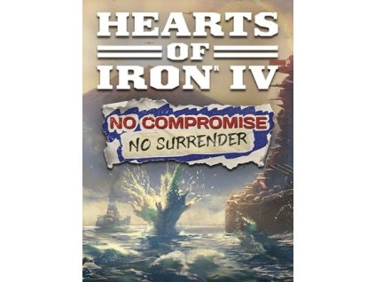 Expansion - Hearts of Iron IV: No Compromise, No Surrender (PC) Steam Key