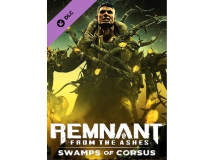 Remnant: From the Ashes - Swamps of Corsus DLC (PC) Steam Key