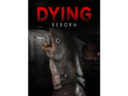 DYING: Reborn (PC) Steam Key