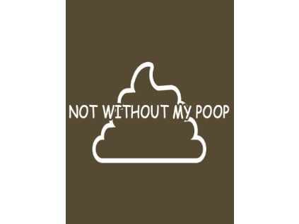 Not Without My Poop (PC) Steam Key