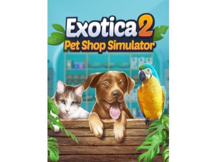 Exotica 2: Pet Shop Simulator (PC) Steam Key