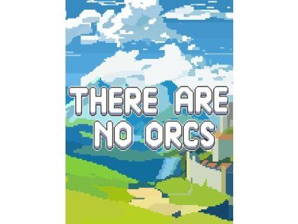 There Are No Orcs (PC) Steam Key