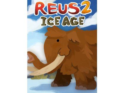 Reus 2 - Ice Age (PC) Steam Key