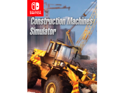 Construction Machines Simulator (SWITCH) Nintendo Key