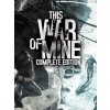 This War of Mine - Complete Edition (PC) Steam Key