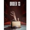 Order 13 (PC) Steam Key