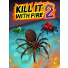 Kill it with Fire 2 (PC) Steam Key