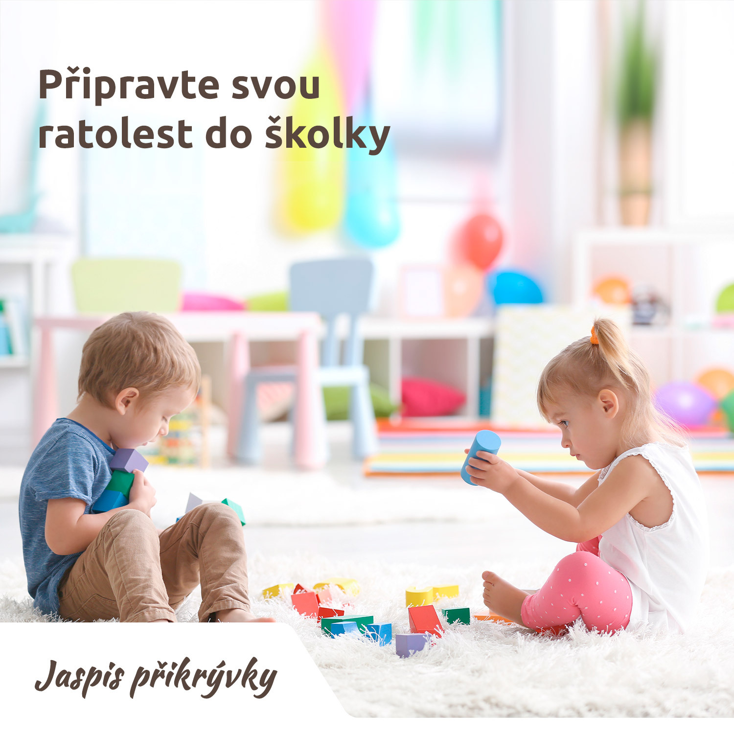 Připravte svou ratolest do školky