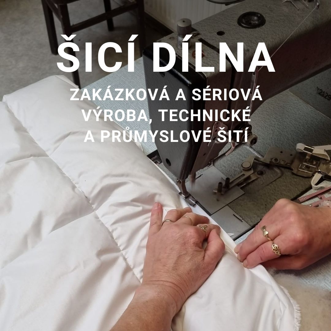 Šicí dílna Nový Jičín Moravskoslezský kraj zakázkové šití