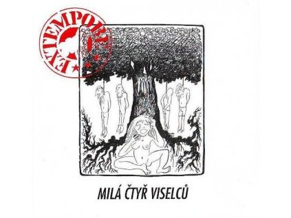 extempore milá 4 viselců