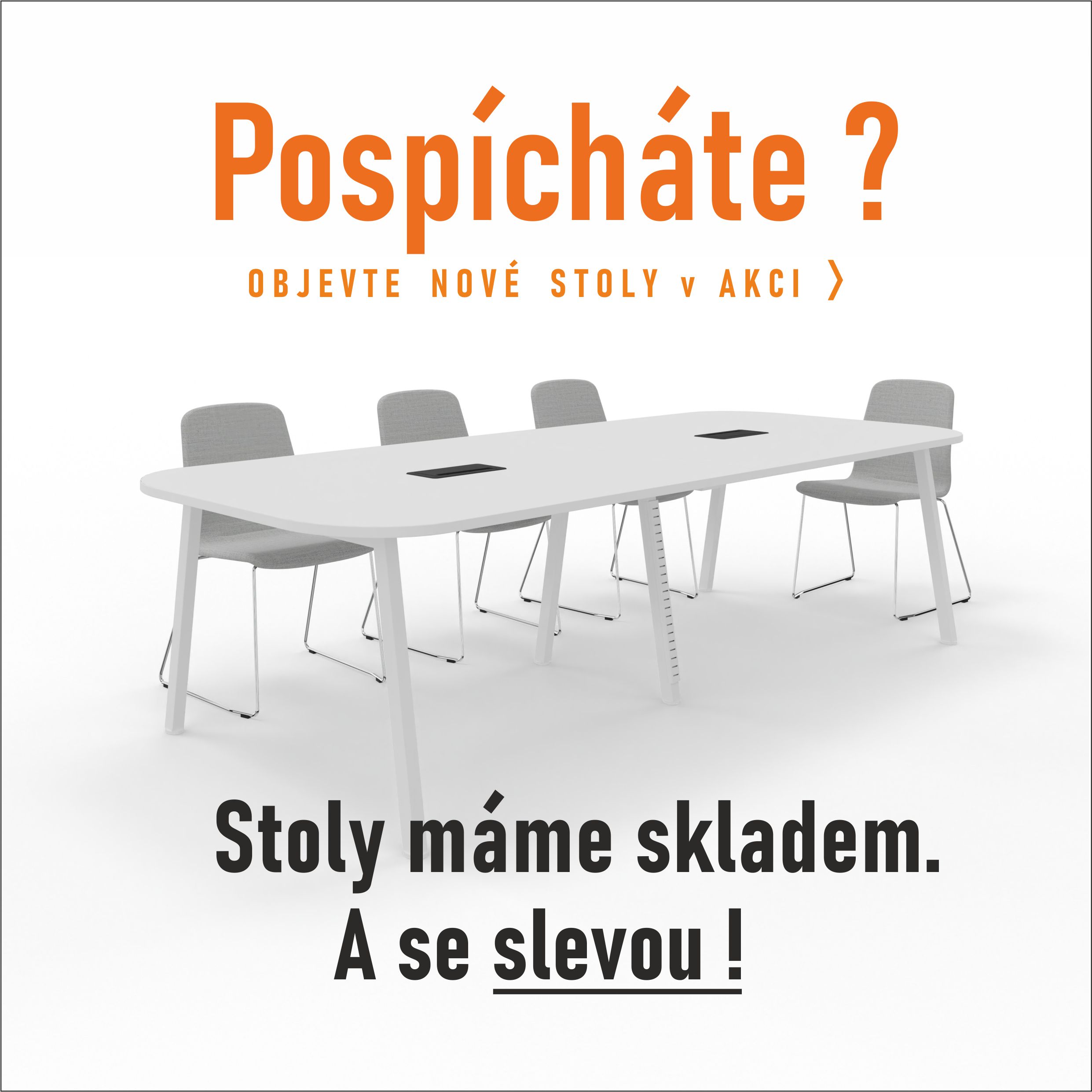 Stoly skladem