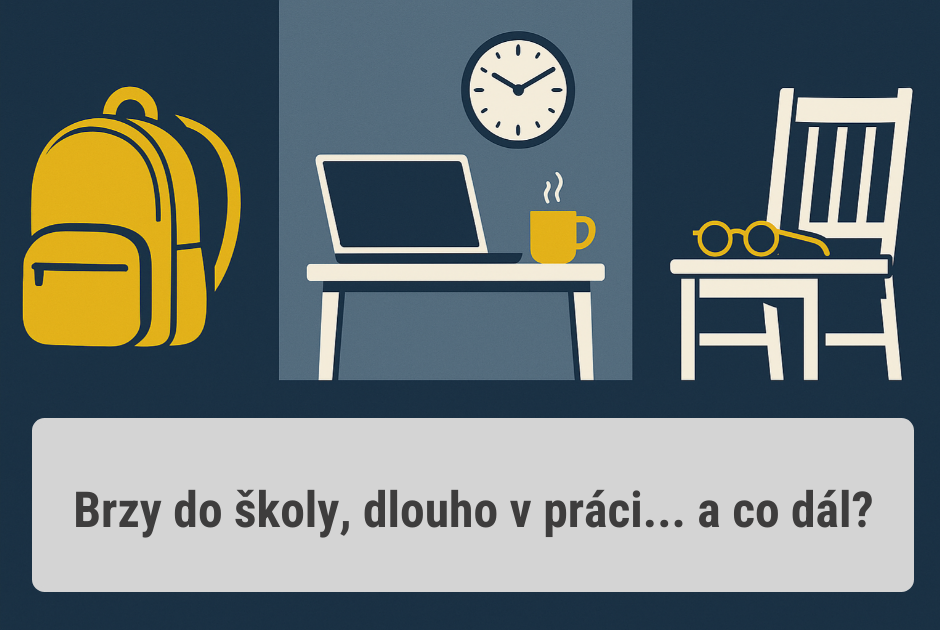 Brzy do školy, dlouho v práci a řádný důchod? Možná.