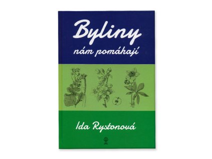 Byliny nám pomáhají  Ida Rystonová