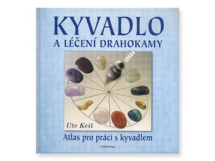 900538 Kyvadlo a leceni drahokamy