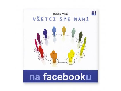 903203 Všetci sme nahí na Facebooku