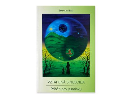 Vztahová sinusoida  Ester Davidová