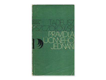 Pravidla účinného jednání  Tadeusz Pszczolowski