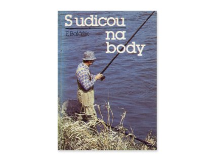 S udicou na body  Eduard Balážik
