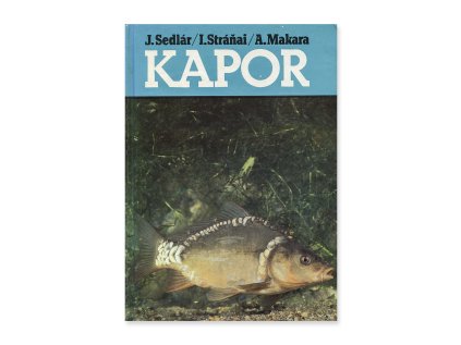 Kapor  kolektív autorov Jan Sedlár, Ivan Stráňai, Andrej Makara