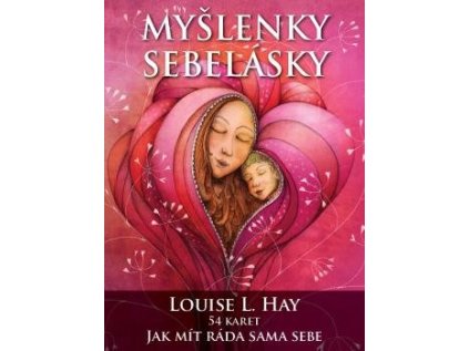 myslenky sebelasky jak mit rada sama sebe 53 inspiracnich karet