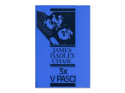 3 x v pasci  James Hadley Chase