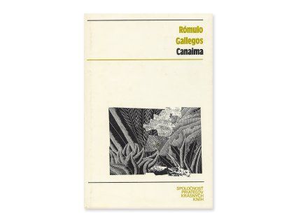 Canaima  Rómulo Gallegos