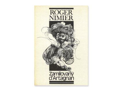 Zamilovaný d´Artagnan  Roger Nimier