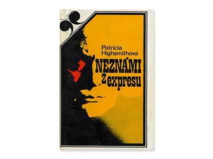 Neznámi z expresu  Patricia Highsmithová