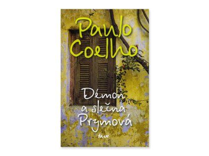 Démon a slečna Prymová  Paulo Coelho