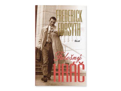 Falošný hráč  Frederick Forsyth