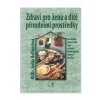 900497 Zdravi pro zenu a dite prirodnimi prostredky