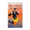 902373 Ako zvitazit bez boja