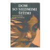 Dom so siedmimi štítmi  Nathaniel Hawthorne