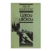 Úzkou uličkou  Ákos Kertész