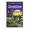 Záhradníčime s Lunou  Johanna Paunggerová, Thomas Poppe