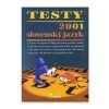 Testy 2001 Slovenský jazyk  kolektív autorov