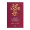 900147 Cesta k nesmrtelnosti