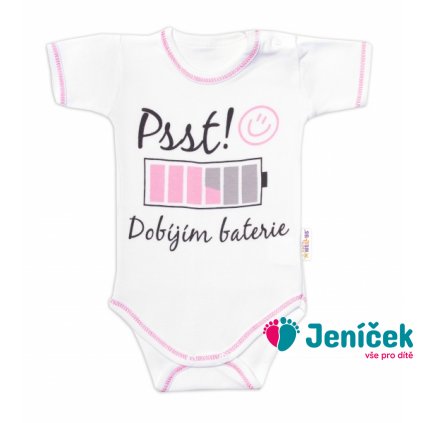Body krátký rukáv s vtipným textem Baby Nellys, Psst! Dobíjím baterie, holka, vel. 80