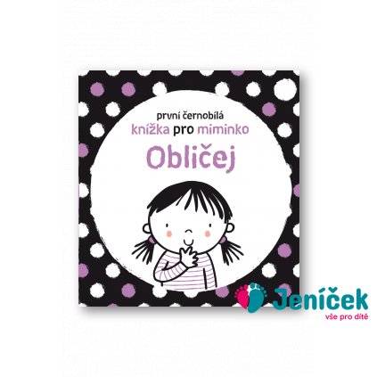 První černobílá knížka pro miminko Obličej Stella Baggott