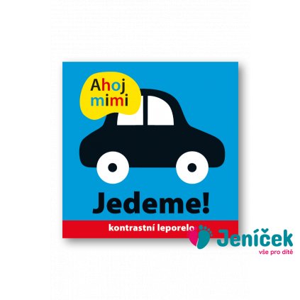 Ahoj mimi Jedeme! Roger Priddy, Holly Jackman