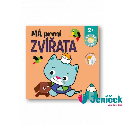 Má první zvířata - Chytré dítě