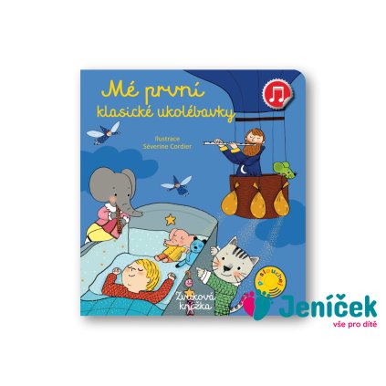 Mé první klasické ukolébavky Emilie Collet, ilustrace Séverine Cordier