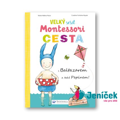 Velký sešit Montessori CESTA Marie - Héléne Place, Caroline Fontaine - Riquier