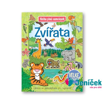Zvířata - Kniha plná samolepek