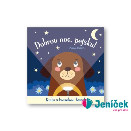 Dobrou noc, pejsku! Kniha s kouzelnou baterkou Joshua George