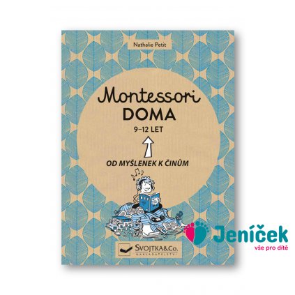 Montessori doma 9 - 12 let Nathalie Petit