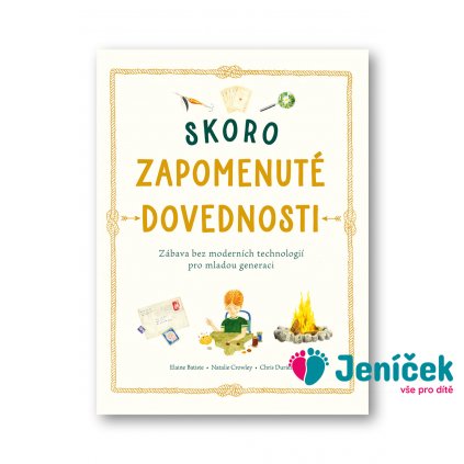 Skoro zapomenuté dovednosti Elaine Batiste, Natalie Crowley, Chris Duriez