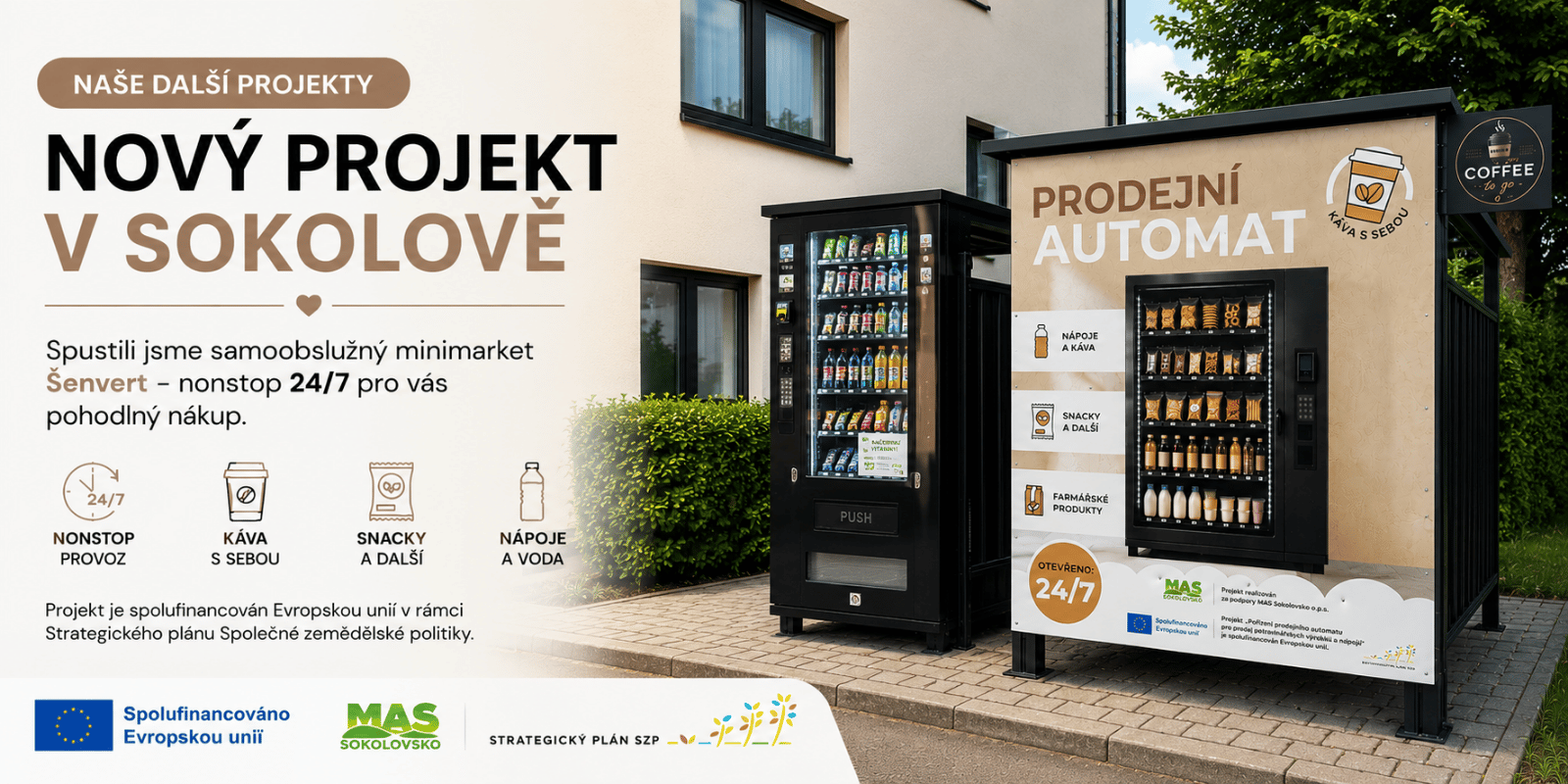 Náš nový projekt: samoobslužný minimarket Šenvert