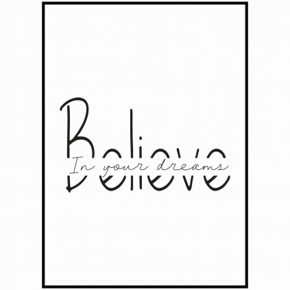 Plakát Believe