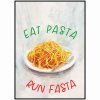 605 bezecky plakat eat pasta